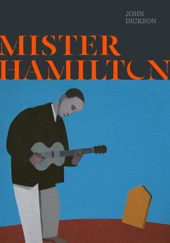 Mister Hamilton (eBook, ePUB) - Dickson, John