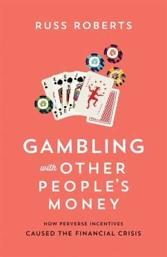 Gambling with Other People's Money (eBook, ePUB) - Roberts, Russ