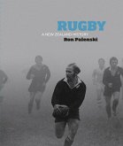 Rugby: A New Zealand History (eBook, ePUB)