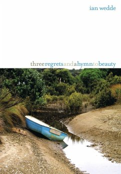 Three Regrets and a Hymn to Beauty (eBook, ePUB) - Wedde, Ian