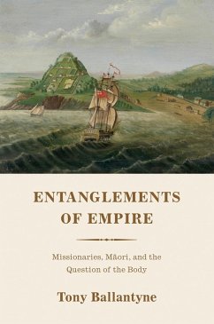Entanglements of Empire (eBook, ePUB) - Ballantyne, Tony