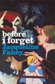 Before I Forget (eBook, ePUB)