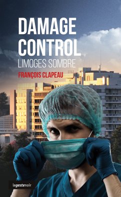 Damage control (eBook, ePUB) - Clapeau, François