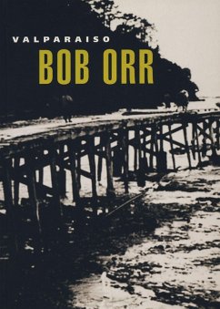 Valparaiso (eBook, ePUB) - Orr, Bob