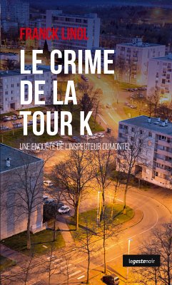 Le crime de la tour K (eBook, ePUB) - Linol, Franck