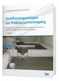 Quellfassungsanlagen zur Trinkwasserversorgung (eBook, PDF) - Treskatis, Christoph; Tauchmann, Horst