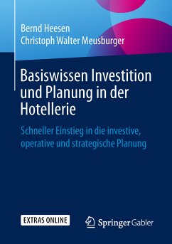 Basiswissen Investition und Planung in der Hotellerie (eBook, PDF) - Heesen, Bernd; Meusburger, Christoph Walter