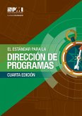 Estandar para la Direccion de Programas - Cuarta Edicion (eBook, ePUB)