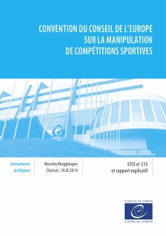 Convention du Conseil de l'Europe sur la manipulation de compétitions sportives (eBook, ePUB) - Collectif