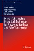 Digital Subsampling Phase Lock Techniques for Frequency Synthesis and Polar Transmission (eBook, PDF)