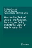 More than Beef, Pork and Chicken – The Production, Processing, and Quality Traits of Other Sources of Meat for Human Diet (eBook, PDF)