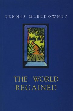 World Regained (eBook, ePUB) - Mceldowney, Dennis