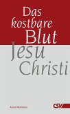 Das kostbare Blut Jesu Christi (eBook, ePUB)