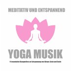 Yoga Musik - meditativ und entspannend (MP3-Download)