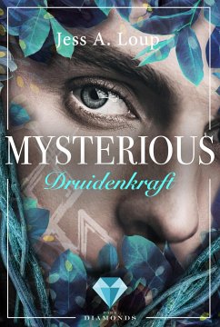 Druidenkraft / Mysterious Bd.2 (eBook, ePUB) - Loup, Jess A.