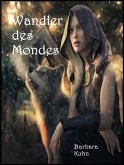 Wandler des Mondes (eBook, ePUB)