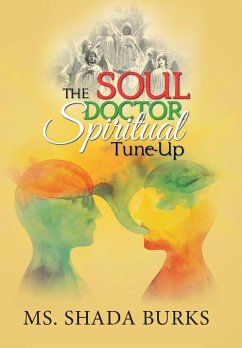 The Soul Doctor Spiritual Tune-Up - Burks, Ms. Shada