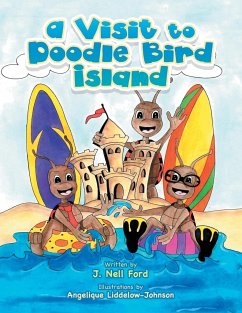 A Visit to Doodle Bird Island - Ford, J. Nell