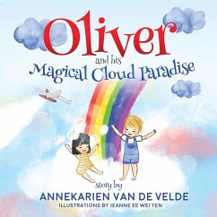 Oliver and His Magical Cloud Paradise - de Velde, Annekarien van
