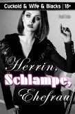 Cuckold & Wife & Blacks: Herrin, Schlampe, Ehefrau (eBook, ePUB)