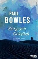 Esirgeyen Gökyüzü - Bowles, Paul