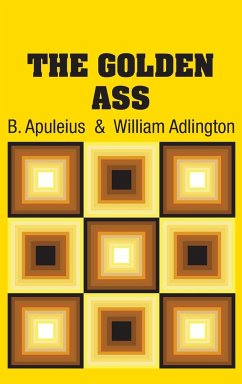 The Golden Ass - Apuleius, B.