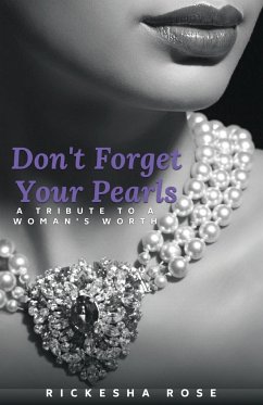 Don't Forget Your Pearls - Rose, Rickesha