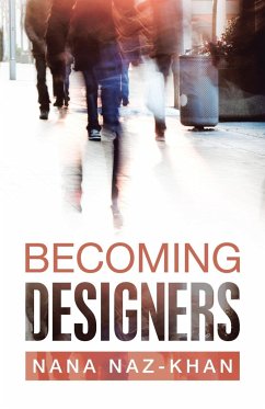 Becoming Designers - Naz-Khan, Nana