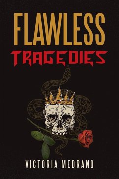 Flawless Tragedies - Medrano, Victoria