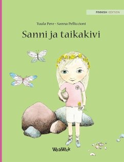 Sanni ja taikakivi: Finnish Edition of Stella and the Magic Stone - Pere, Tuula