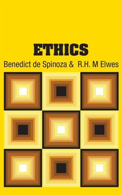 Ethics - De Spinoza, Benedict