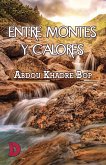 Entre montes y calores (eBook, ePUB)