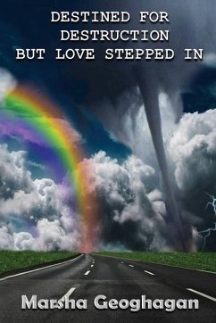 Cover Destined For Destruction but Love Stepped In