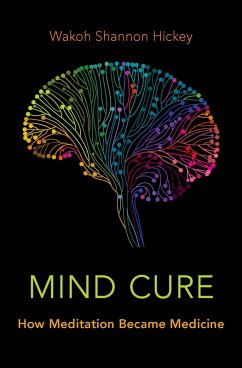 Mind Cure (eBook, PDF) - Hickey, Wakoh Shannon