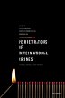Perpetrators of International Crimes... - Bild 1