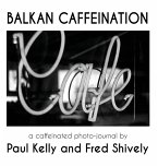 BALKAN CAFFEINATION