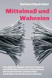 Mittelmaß und Wahnsinn (eBook, ePUB) - Bild 1