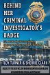 BEHIND HER CRIMINAL INVESTIGATOR'S BADGE - Bild 1