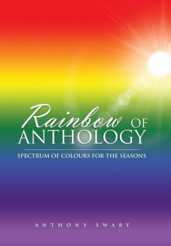 Rainbow of Anthology - Swaby, Anthony