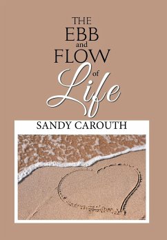 The Ebb and Flow of Life - Carouth, Sandy