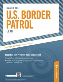 Master The U.S. Border Patrol Exam (eBook, ePUB)