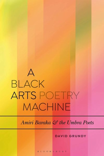 A Black Arts Poetry Machine (eBook, PDF) A Black Arts Poetry Machine (eBook, PDF)