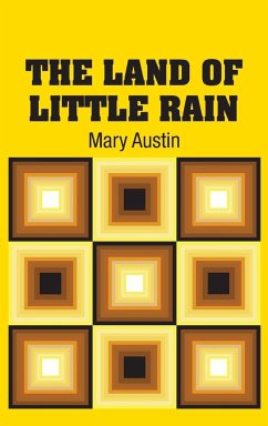 The Land of Little Rain - Austin, Mary