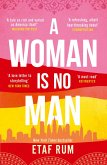 A Woman is No Man (eBook, ePUB)