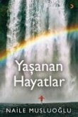 Yasanan Hayatlar