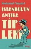 Istanbulun Antika Tipleri