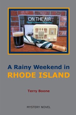 A Rainy Weekend in RHODE ISLAND - Boone, Terry
