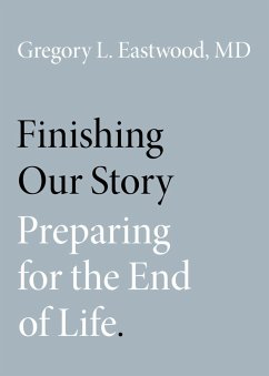 Finishing Our Story (eBook, ePUB) - Eastwood, Md