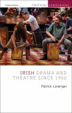 Irish Drama and Theatre Since 1950 (eBook, ePUB)