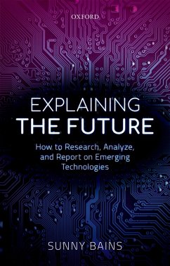 Explaining the Future (eBook, ePUB) - Bains, Sunny